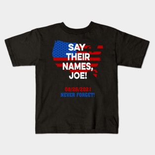 Say Their Names Joe Names Of Fallen Soldiers 13 Heroes Kids T-Shirt